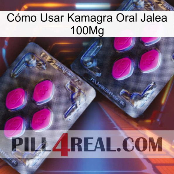 Cómo Usar Kamagra Oral Jalea 100Mg 01.jpg